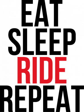 EAT SLEEP RIDE REPEAT