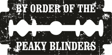 By order of the peaky blinders