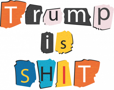 Trump is shit
