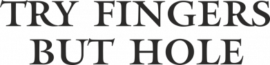 Принт Металева табличка Try Fingers But Hole Meme, Фото № 2 - FATLINE