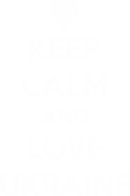 KEEP CALM and LOVE UKRAINE