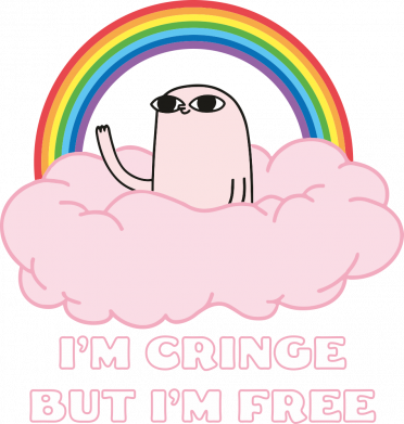 Принт Значок I'm cringe but i'm free, Фото № 2 - FATLINE