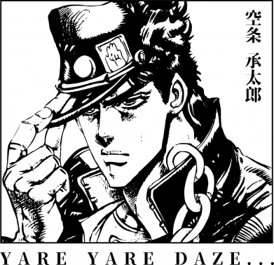 Jotaro Kujo Yare yare daze