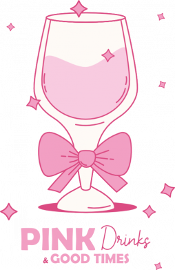 Pink Drinks & Good Times