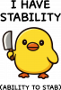 Мемний принт з качкою з ножем — «Я маю стабільність (здатність штрикати)» — іронічний гумор, кумедна ілюстрація