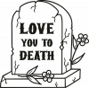 Love you to death