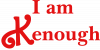 I am kenough