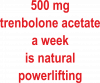 500 mg trenbolon