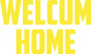 Welcum Home