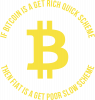 bitcoin get rich quick scheme