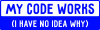 My code works I have no idea why