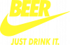 Beer. Just Drink It!
