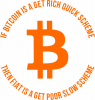 bitcoin get rich quick scheme