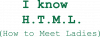 I know html
