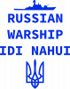 Russian warship idi nahui
