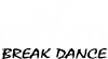 Break Dance