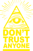 Don't Trust Anyone