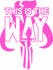 This Is The Way Of Mandalorian