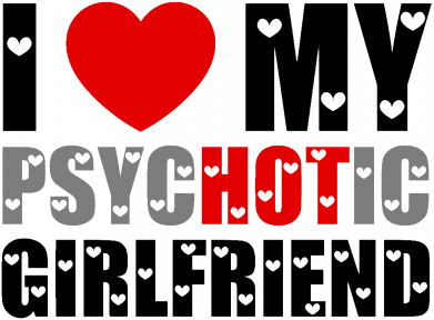 Кружка 320ml I love my psychotic girlfriend 2