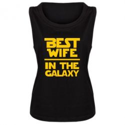 Майка жіноча Best wife in the Galaxy - FATLINE Майка жіноча Best wife in the Galaxy