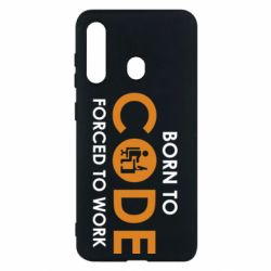 Чехол из раздела Программистам Born to code forced to work для Samsung M40 - FATLINE Чехол из раздела Программистам Born to code forced to work для Samsung M40