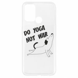 Чехол из раздела Собака Do yoga not war для Oppo A52/A72/A92 - FATLINE Чехол из раздела Собака Do yoga not war для Oppo A52/A72/A92