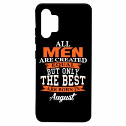 Чохол з розділу The best men are born in The best men are born in August для Samsung A32 4G - FATLINE Чохол з розділу The best men are born in The best men are born in August для Samsung A32 4G
