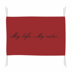 Флаг My life, my rules - FATLINE Флаг My life, my rules