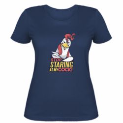 Женская футболка Stop  Staring  at My cock