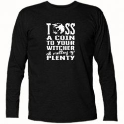 Футболка з довгим рукавом Toss a coin to your witcher oh valley of plenty - FATLINE Футболка з довгим рукавом Toss a coin to your witcher oh valley of plenty