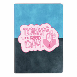 Блокнот двухцветный Девиз дня. Today is a Good Day - FATLINE Блокнот двухцветный Девиз дня. Today is a Good Day