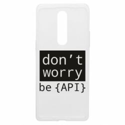 Чехол из раздела Авторские принты don`t worry be API для OnePlus 8 - FATLINE Чехол из раздела Авторские принты don`t worry be API для OnePlus 8