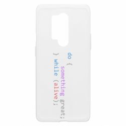 Чехол из раздела Программистам Do something great для OnePlus 8 Pro - FATLINE Чехол из раздела Программистам Do something great для OnePlus 8 Pro