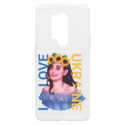 Чехол из раздела From Ukraine With Love Girl and the inscription I love Ukraine для OnePlus 8 Pro