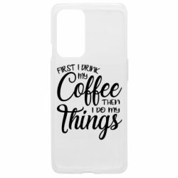 Чехол из раздела Любителям кофе Сначала кофе потом дела для OnePlus 9