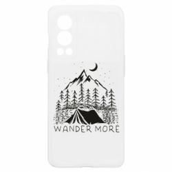 Чохол з розділу Кемпінг Wander more для OnePlus Nord2 5G - FATLINE Чохол з розділу Кемпінг Wander more для OnePlus Nord2 5G