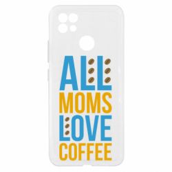 Чехол из раздела Любителям кофе Все мамы любят кофе для Realme C21