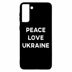 Чехол из раздела STOP WAR Мир, любовь, Украина для Samsung S21 Ultra