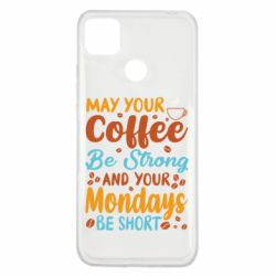 Чохол з розділу Любителям кави May your coffee be strong для Xiaomi Redmi 9c - FATLINE Чохол з розділу Любителям кави May your coffee be strong для Xiaomi Redmi 9c