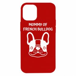 Чехол из раздела Бульдог Mommy of french bulldog для Apple iPhone 12 mini - FATLINE Чехол из раздела Бульдог Mommy of french bulldog для Apple iPhone 12 mini