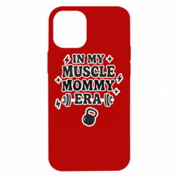 Чехол из раздела Спорт In my muscle mommy era для Apple iPhone 12 mini - FATLINE Чехол из раздела Спорт In my muscle mommy era для Apple iPhone 12 mini