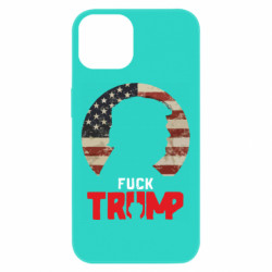 Чехол из раздела Donald Trump Fuck Trump для Apple iPhone 13