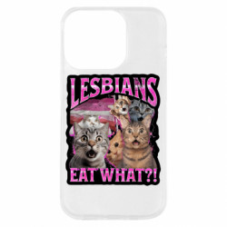 Чехол из раздела Мемы Lesbians eat what?! для Apple iPhone 14 Pro - FATLINE Чехол из раздела Мемы Lesbians eat what?! для Apple iPhone 14 Pro