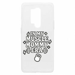 Чехол из раздела Спорт In my muscle mommy era для OnePlus 8 Pro - FATLINE Чехол из раздела Спорт In my muscle mommy era для OnePlus 8 Pro