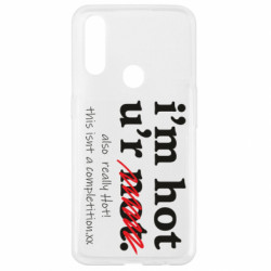 Чехол из раздела Социальные сети I'm hot, u'r not! для Oppo A31 - FATLINE Чехол из раздела Социальные сети I'm hot, u'r not! для Oppo A31