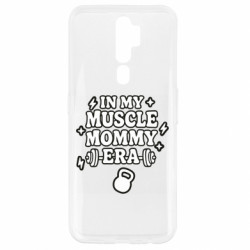 Чехол из раздела Спорт In my muscle mommy era для Oppo A5/A9 2020 - FATLINE Чехол из раздела Спорт In my muscle mommy era для Oppo A5/A9 2020