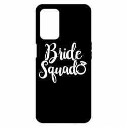 Чехол из раздела Девичник Bride Squad для Oppo A55 5G - FATLINE Чехол из раздела Девичник Bride Squad для Oppo A55 5G
