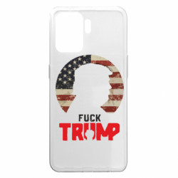 Чехол из раздела Donald Trump Fuck Trump для Oppo A94