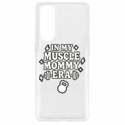 Чехол из раздела Спорт In my muscle mommy era для Oppo Reno 4 Pro - FATLINE Чехол из раздела Спорт In my muscle mommy era для Oppo Reno 4 Pro