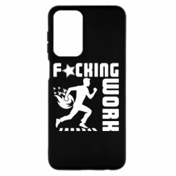 Чехол из раздела Прикольные надписи гребаная работа для Samsung A23 4G - FATLINE Чехол из раздела Прикольные надписи гребаная работа для Samsung A23 4G